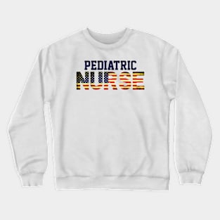 American Pediatric Nurse USA Flag, Peds Department, Nursing Student Crewneck Sweatshirt